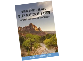 Planning a Wheelchair-Accessible Utah National Parks Trip?Check Out This New Access Guide